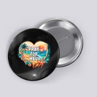 Pray For Maui Pray For Hawaii Wildfire Support Button