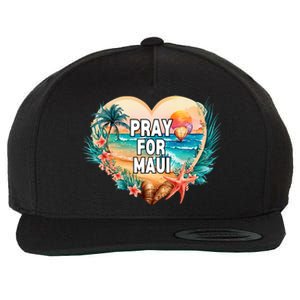 Pray For Maui Pray For Hawaii Wildfire Support Wool Snapback Cap