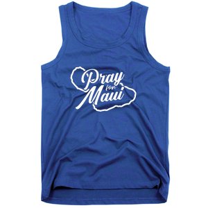 Pray For Maui Lahaina Fires Hawaii Strong Gift Tank Top