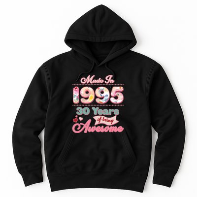 Pink Floral Made In 1995 30 Years Of Being Awesome Birthday Hoodie