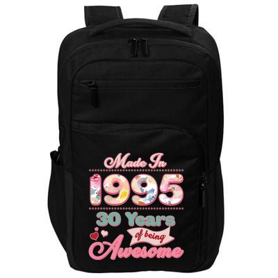 Pink Floral Made In 1995 30 Years Of Being Awesome Birthday Impact Tech Backpack