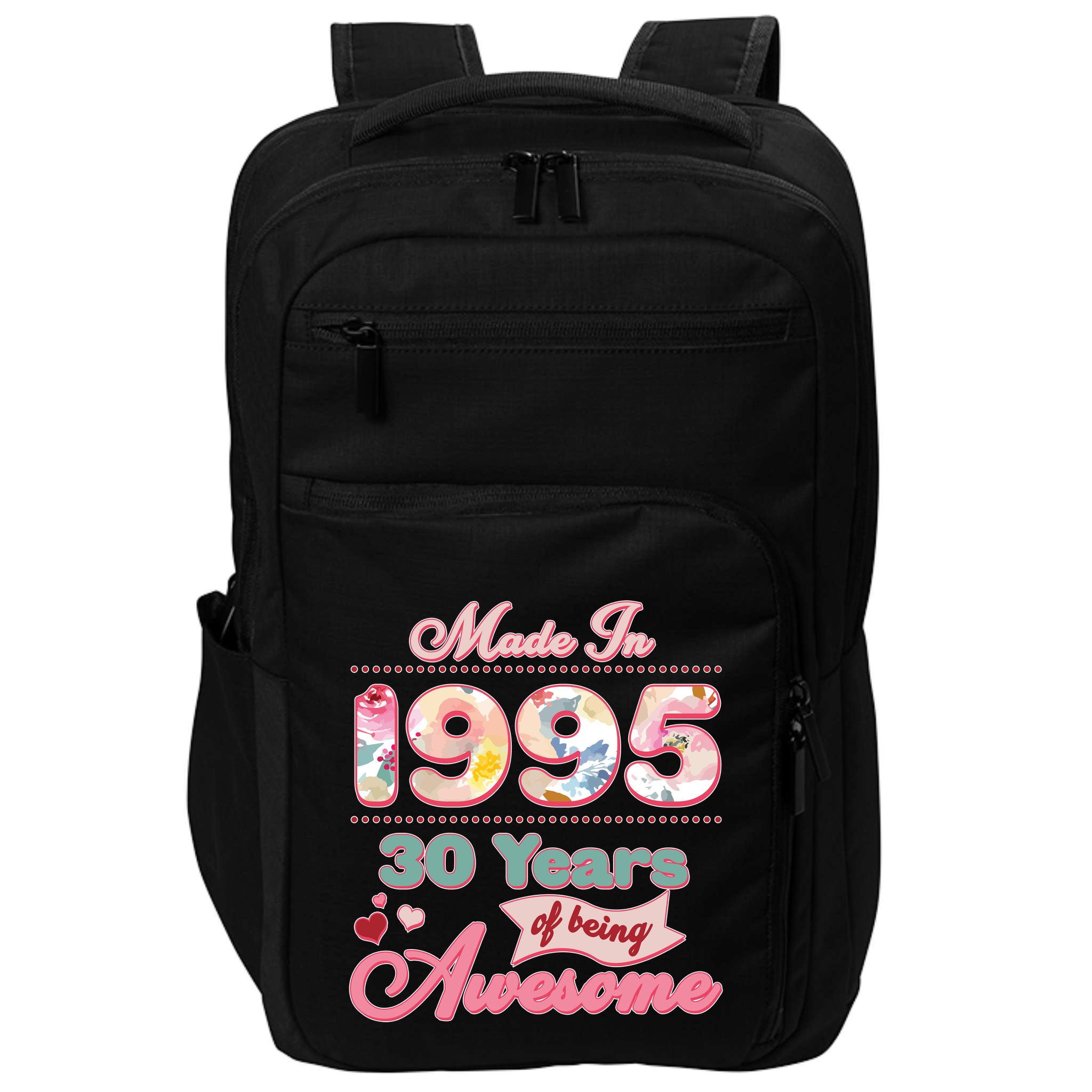 Pink Floral Made In 1995 30 Years Of Being Awesome Birthday Impact Tech Backpack