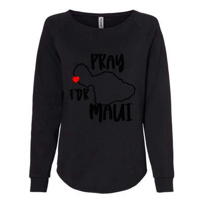 Pray For Maui Hawaii Strong Gift Maui Support Womens California Wash Sweatshirt