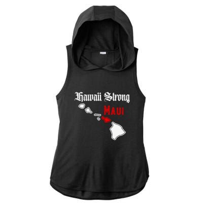 Pray For Maui Hawaii Strong Maui Gift Ladies PosiCharge Tri-Blend Wicking Draft Hoodie Tank