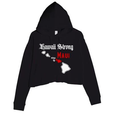 Pray For Maui Hawaii Strong Maui Gift Crop Fleece Hoodie