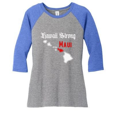 Pray For Maui Hawaii Strong Maui Gift Women's Tri-Blend 3/4-Sleeve Raglan Shirt