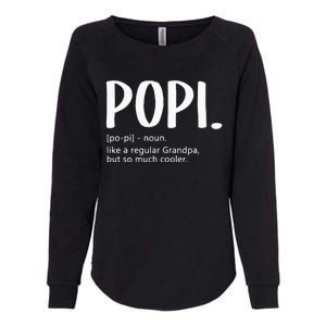 Popi For Men Fathers Day Idea Regular Grandpa Popi Womens California Wash Sweatshirt