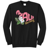 Pray For Maui Strong Hawaii Sweatshirt