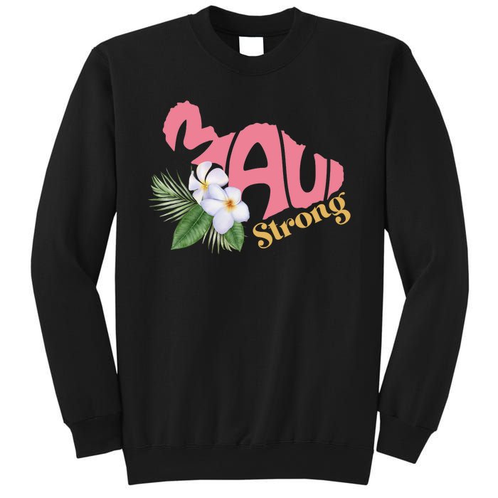 Pray For Maui Strong Hawaii Sweatshirt