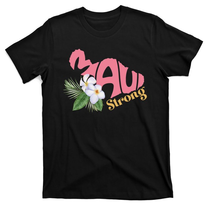 Pray For Maui Strong Hawaii T-Shirt