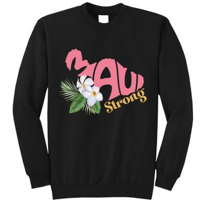 Pray For Maui Strong Hawaii Tall Sweatshirt