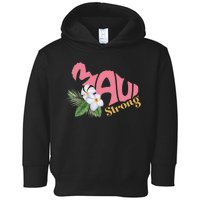 Pray For Maui Strong Hawaii Toddler Hoodie