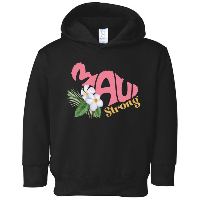 Pray For Maui Strong Hawaii Toddler Hoodie