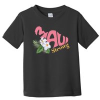 Pray For Maui Strong Hawaii Toddler T-Shirt