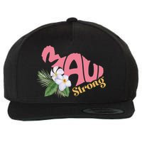 Pray For Maui Strong Hawaii Wool Snapback Cap