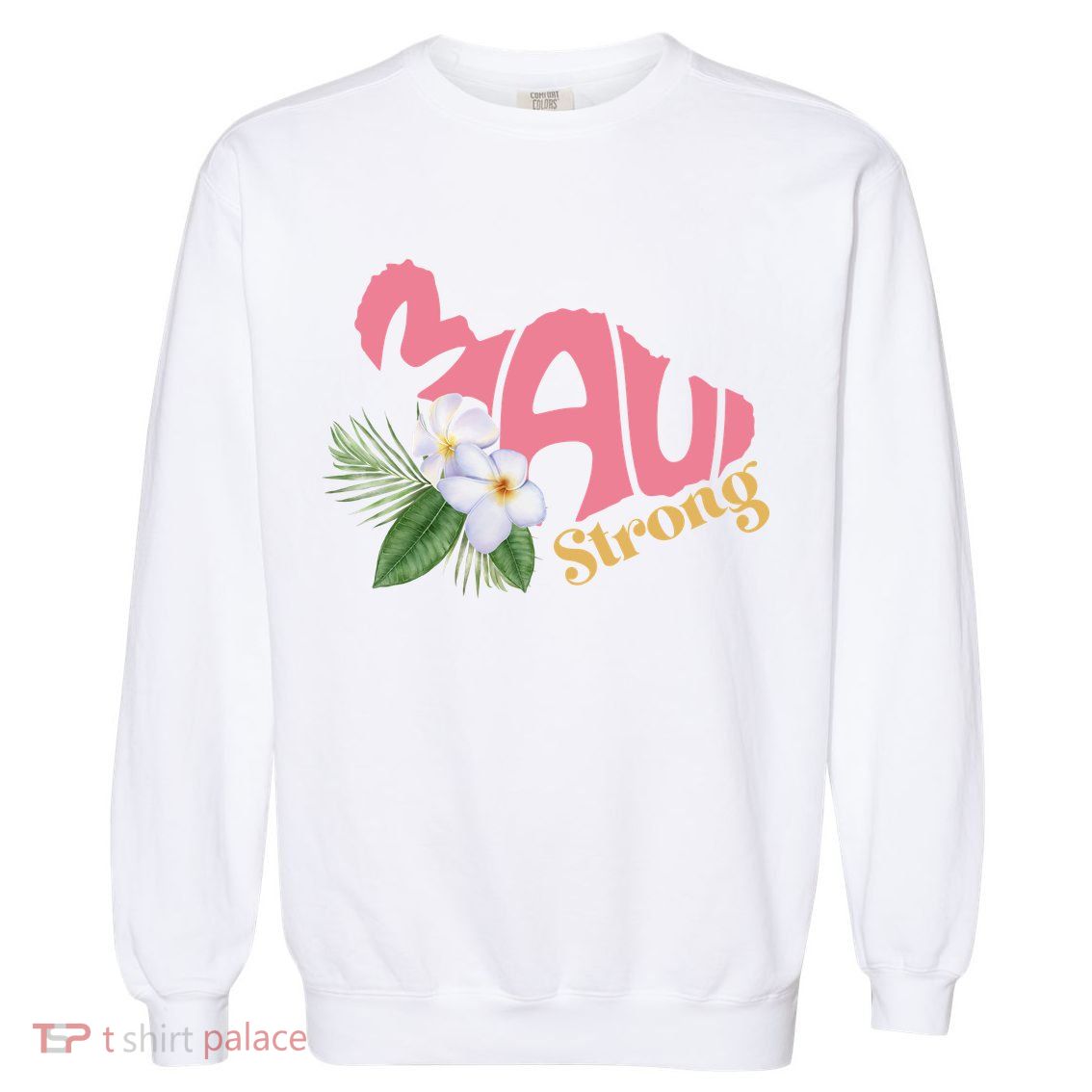 Pray For Maui Strong Hawaii Garment-Dyed Sweatshirt
