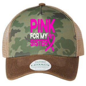 Pink For My Sister Pink Breast Cancer Awareness Legacy Tie Dye Trucker Hat