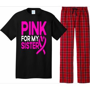 Pink For My Sister Pink Breast Cancer Awareness Pajama Set