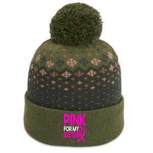 Pink For My Sister Pink Breast Cancer Awareness The Baniff Cuffed Pom Beanie