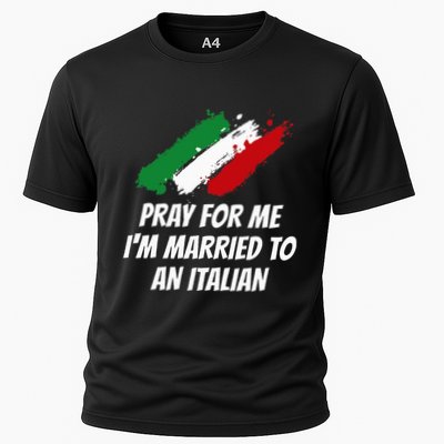 Pray for Me I'm Married to An Italian Funny Husband and Wife Performance Shirt