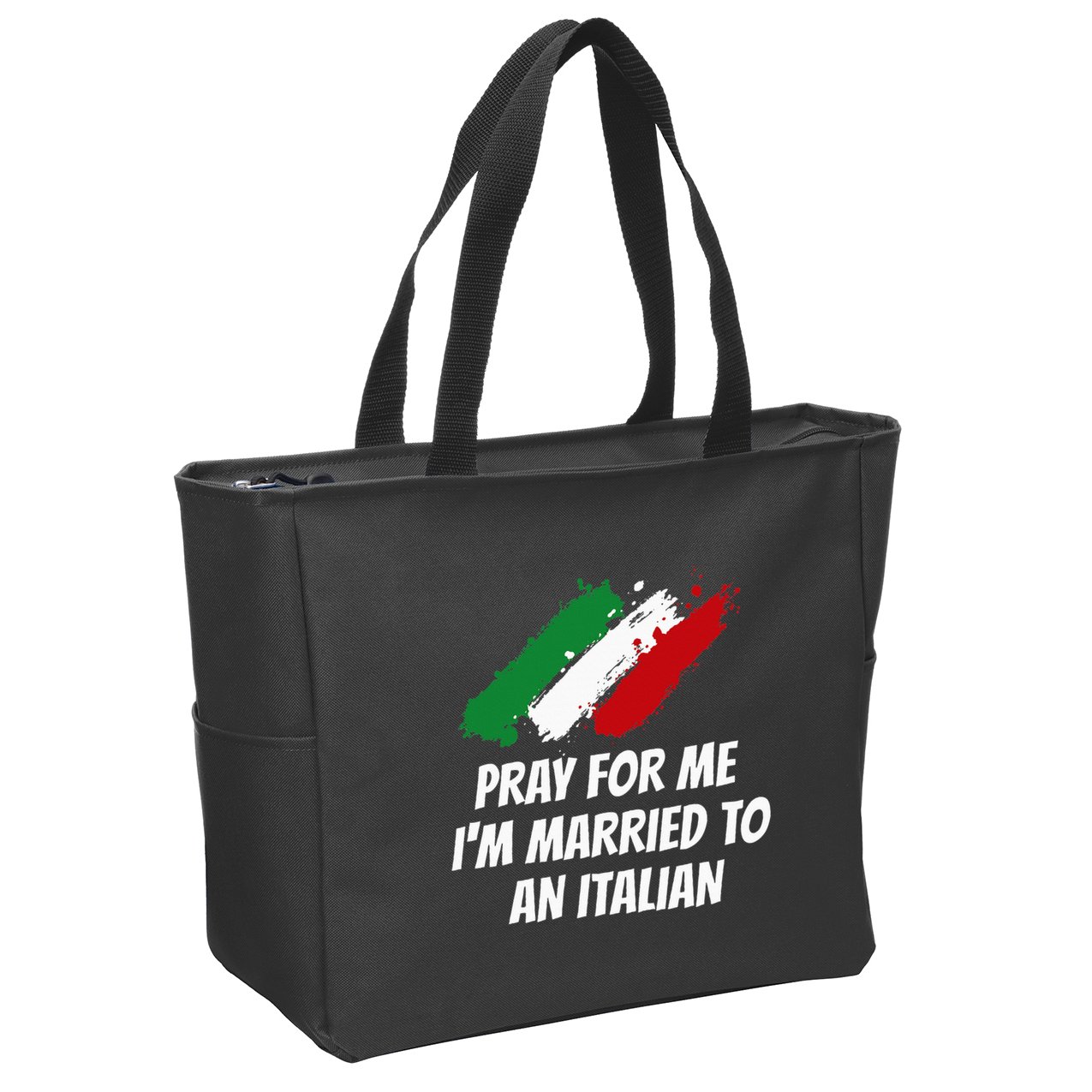 Pray for Me I'm Married to An Italian Funny Husband and Wife Zip Tote Bag