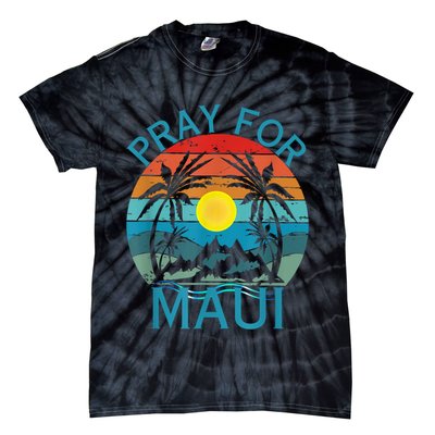 Pray For Maui Hawaii Strong Tie-Dye T-Shirt