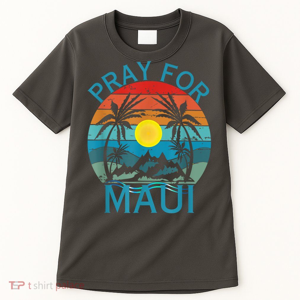 Pray For Maui Hawaii Strong Tall T-Shirt