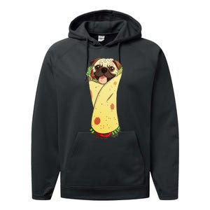 Pugrito Funny Mexican Pug Dog Burrito Food Tee Performance Fleece Hoodie