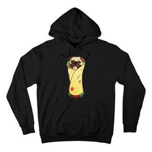 Pugrito Funny Mexican Pug Dog Burrito Food Tee Tall Hoodie