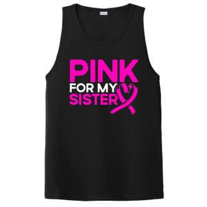 P.I.N.K. For My Sister P.I.N.K Breast Cancer Awareness PosiCharge Competitor Tank