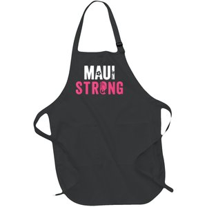 Pray For Maui Hawaii Strong Stay With Maui Full-Length Apron With Pockets