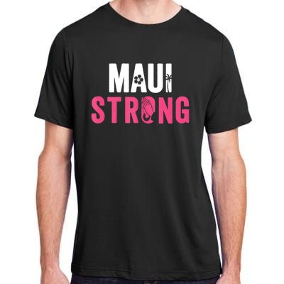 Pray For Maui Hawaii Strong Stay With Maui Adult ChromaSoft Performance T-Shirt