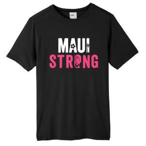 Pray For Maui Hawaii Strong Stay With Maui Tall Fusion ChromaSoft Performance T-Shirt