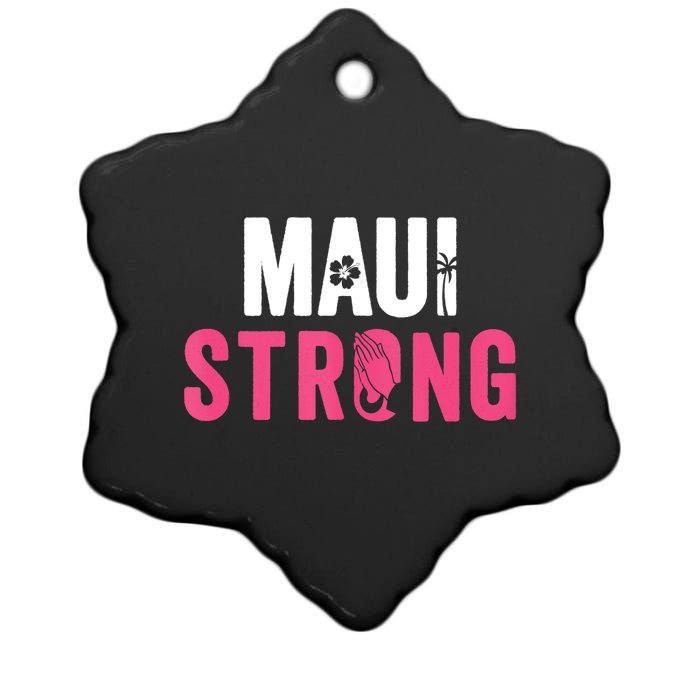 Pray For Maui Hawaii Strong Stay With Maui Ceramic Star Ornament