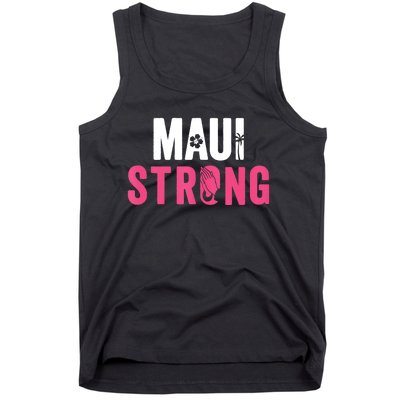 Pray For Maui Hawaii Strong Stay With Maui Tank Top