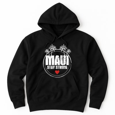 Pray For Maui Hawaii Strong Maui Hoodie