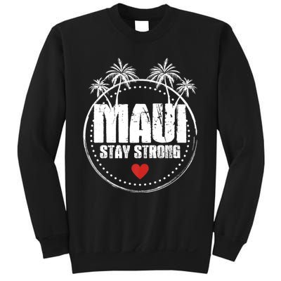 Pray For Maui Hawaii Strong Maui Sweatshirt