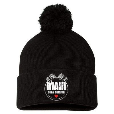 Pray For Maui Hawaii Strong Maui Pom Pom 12in Knit Beanie