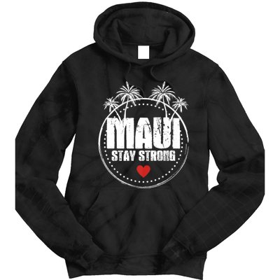 Pray For Maui Hawaii Strong Maui Tie Dye Hoodie