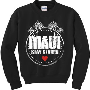 Pray For Maui Hawaii Strong Maui Kids Sweatshirt