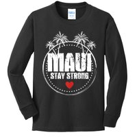 Pray For Maui Hawaii Strong Maui Kids Long Sleeve Shirt