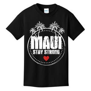 Pray For Maui Hawaii Strong Maui Kids T-Shirt