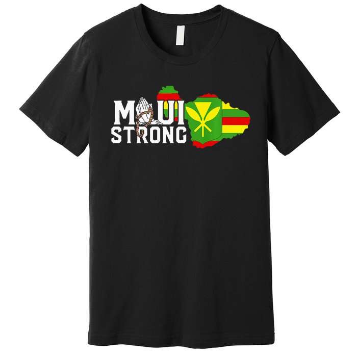 Pray For Maui Hawaii Strong Maui Wildfire Support Men Women Premium T-Shirt