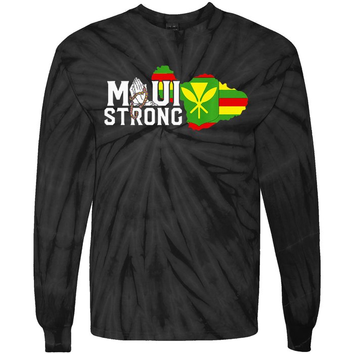 Pray For Maui Hawaii Strong Maui Wildfire Support Men Women Tie-Dye Long Sleeve Shirt