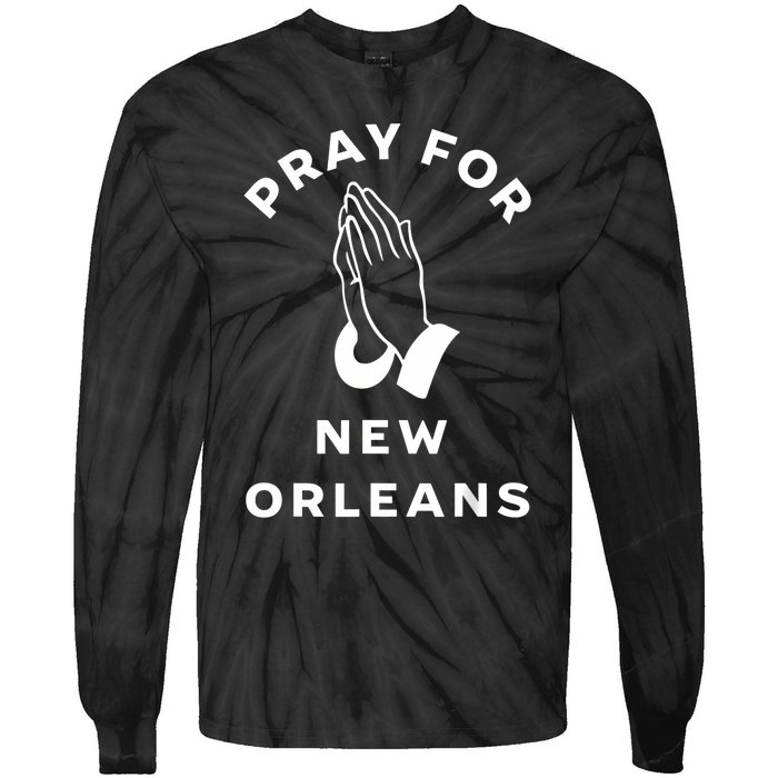 Pray For New Orleans Tie-Dye Long Sleeve Shirt