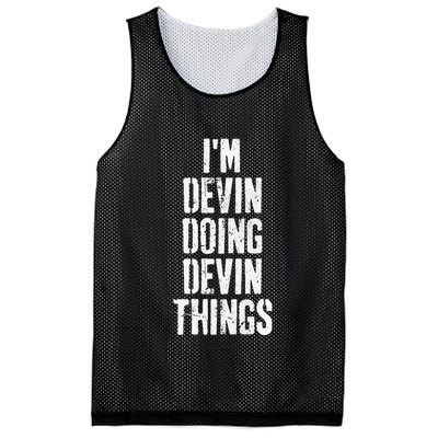 Personalized First Name I'm Devin Doing Devin Things  Mesh Reversible Basketball Jersey Tank
