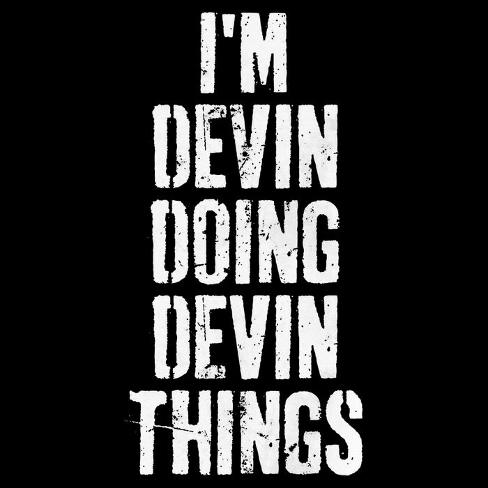 Personalized First Name I'm Devin Doing Devin Things  Mesh Reversible Basketball Jersey Tank