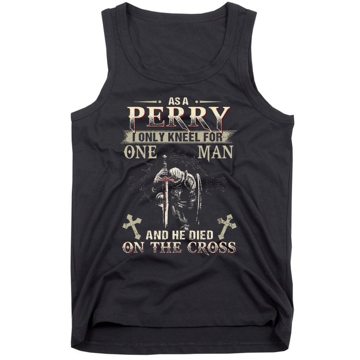 Perry Family Name He Died On The Cross Tank Top