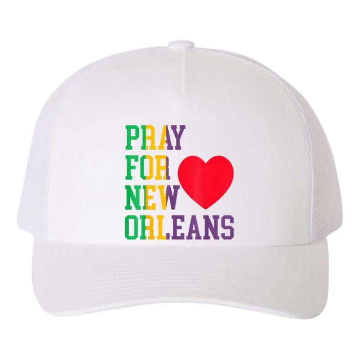 Pray For New Orleans Support Never Forget Nola Orleans Yupoong Adult 5-Panel Trucker Hat