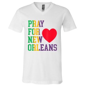 Pray For New Orleans Support Never Forget Nola Orleans V-Neck T-Shirt